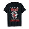 It's Not My Fault It's The Lane Conditions Funny Bowling T-Shirt view 1