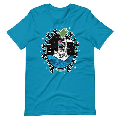 The Quality Choice Alone Together to Stop COVID-19 Short-Sleeve Unisex T-Shirt Bright Colors Aqua