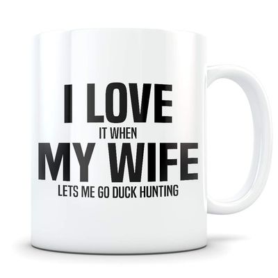 Duck hunting Mug duck hunting gift duck hunting gift for husband duck hunt gift duck hunter mallard hunting gift I love my wife