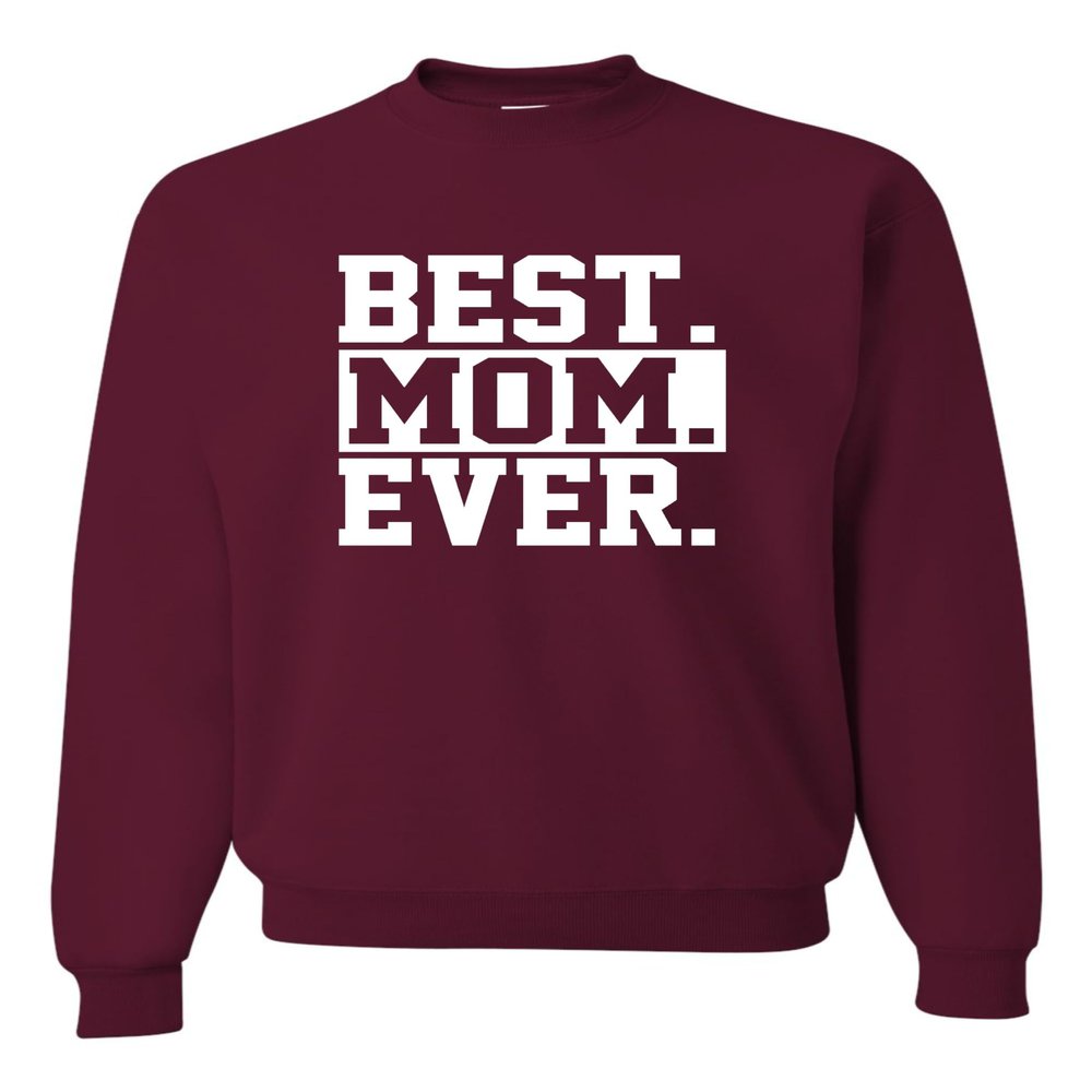 Go All Out Medium Maroon Adult Best Mom Ever #1 Mom World's Best Mom Mother's Day Sweatshirt Crewneck