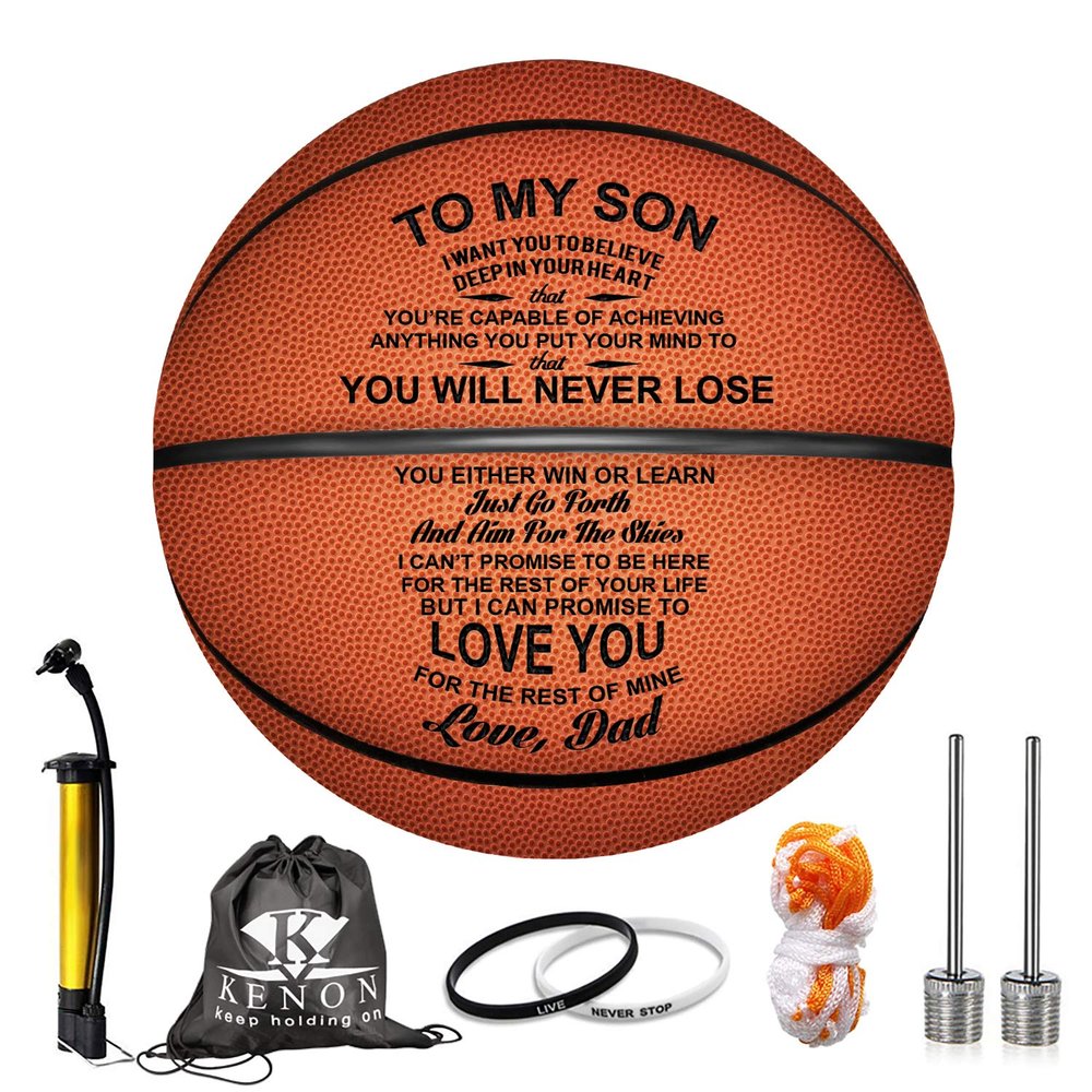 Kenon Personalized 29.5 Inch Basketball for Son - Indoor/Outdoor Game Ball for Son - You Will Never Lose Encouragement Gift for Graduation Birthday Christmas (for Son from Dad)