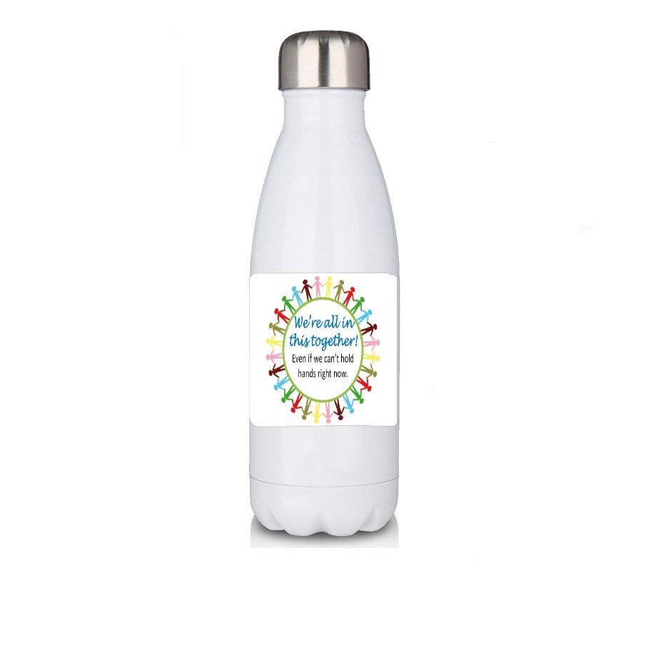 Premium White 17oz Double Walled Insulated Cola-Shaped Stainless Water Bottle/We are all in this together 2020