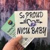 So Proud of My NICU Baby Sticker, Neonatal Preemie Purple Feet Vinyl Decal for Moms | Waterproof Car or Truck Graphic for Window or Van Trunk Lid | Printed with Eco Solvent UV Ink view 3