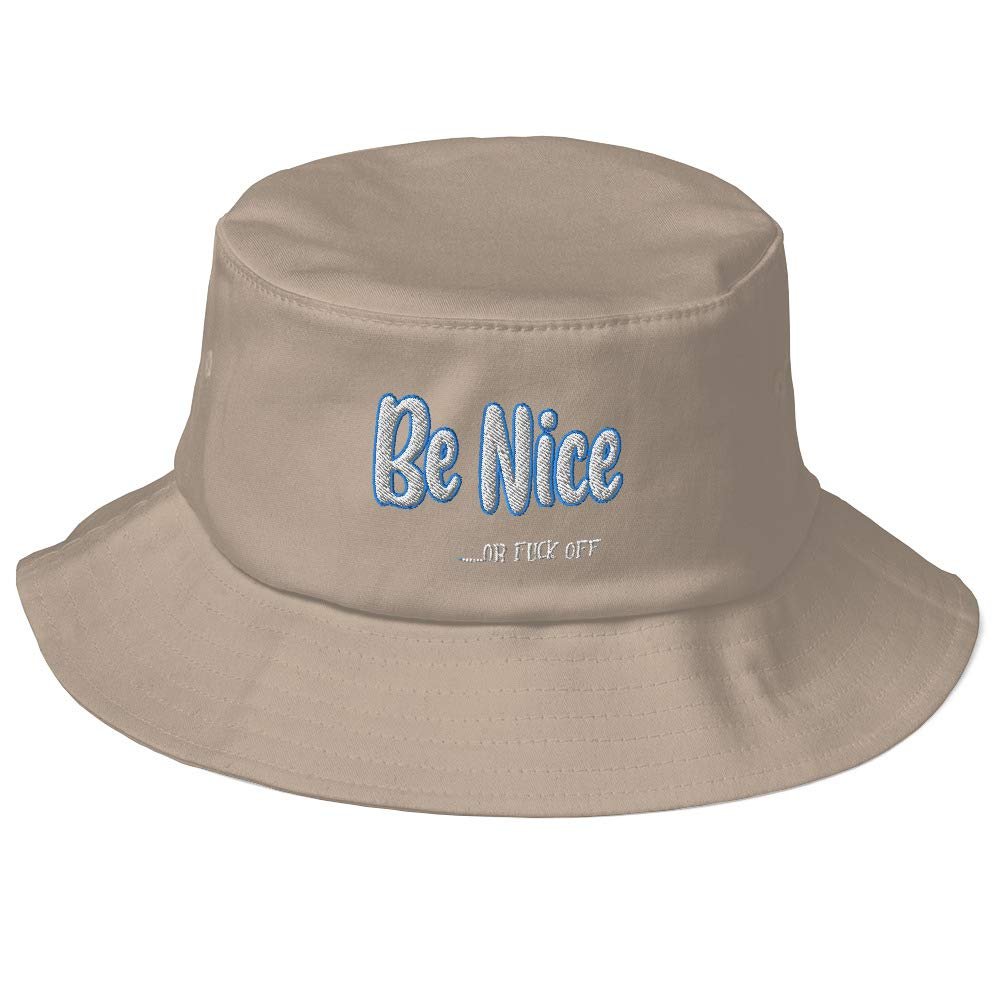 Be NiceOr Fuck Off (Embroidered) Bucket Hat Khaki