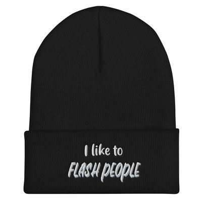 3am Shopper I Like to Flash People (Embroidered) Cuffed Beanie Cap Black