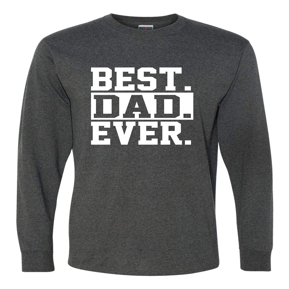 Go All Out Small Black Heather Adult Best Dad Ever #1 Dad World's Greatest Dad Fathers Day Long Sleeve T-Shirt