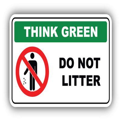 Do Not Litter Think Green Vinyl Sticker Car Bumper Decal