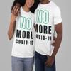 NO More COVID-19 Unisex Jersey Short Sleeve Crew Neck T-Shirts view 2