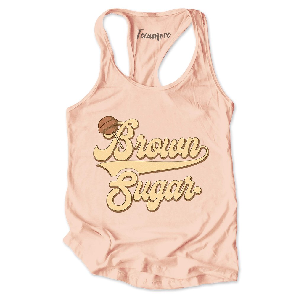 Brown Sugar Tank Top Black Pride Tees Women Empowerment Gifts Melanin Queen Outfits