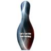 Bowling Strong Get The Ball Rolling Bowling Pin view 2