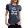 Spreadshirt SLP Gifts Love Speech Language Therapy Womens Premium T-Shirt, 3XL, Heather Blue view 1