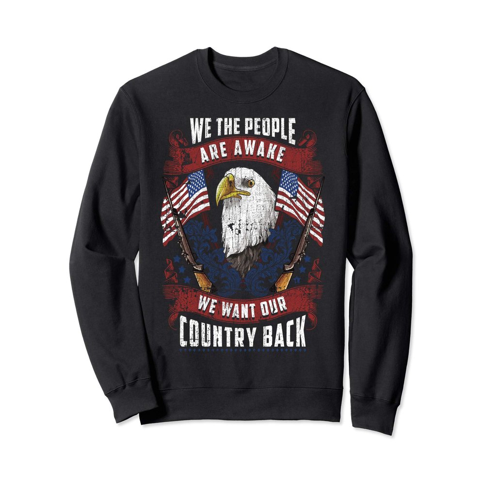 Vintage Americans Want Our Country Back Fight Freedom USA Sweatshirt