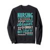 Funny Nursing school student T Shirt Nurse Sweatshirt view 1