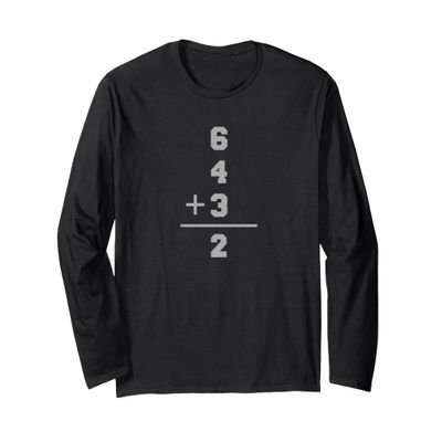 6 + 4 + 3 = 2 Baseball Math for Men, Women, Youth Long Sleeve T-Shirt
