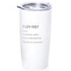Lifetime Creations Engraved Personalized Runner Definition Stainless Steel Tumbler with Lid 20 oz, Funny Runner Gift, Gift for Marathoner (White) Coffee Travel Mug view 1