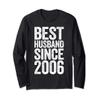 Best Husband Since 2006 T-Shirt 14h Wedding Anniversary Long Sleeve T-Shirt view 1
