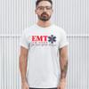 EMT I'm Here to Save Your Ass T-Shirt Funny EMS Medical Assistant Men's Tee White Small view 4
