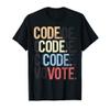 Code Vote Shirt Coding Programmer Tee Coder Developer Gift T-Shirt view 1