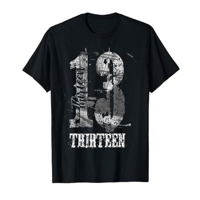 13 Thirteen Tee - 13 Year Old Shirt 2012 13th Birthday Gift T-Shirt