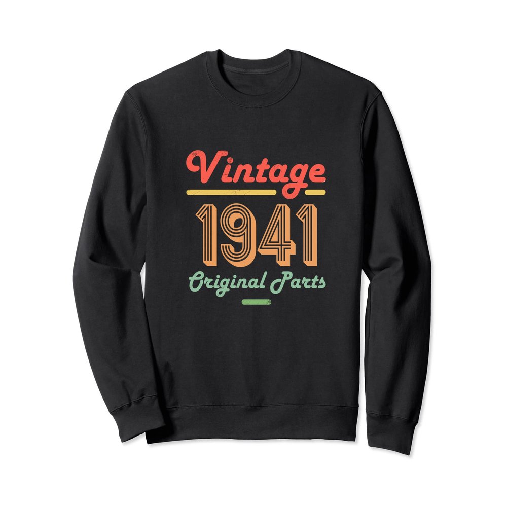 81st Birthday Vintage Men Women Age 81st Year Old Gifts 1941 Sweatshirt