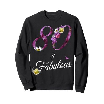 80 & Fabulous 80 Year Old Tee Floral 1945 80th Birthday Gift Sweatshirt