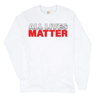 All Lives Matter Long Sleeve Novelty T-Shirt Equality Freedom Justice for All White Small