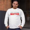 All Lives Matter Long Sleeve Novelty T-Shirt Equality Freedom Justice for All White Small view 4