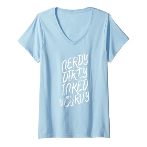 Womens Nerdy Dirty Inked & Curvy - Tattoo Woman Girl Nerd V-Neck T-Shirt