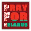 Pray for Belarus Slogan Vinyl Sticker Decal