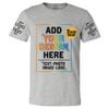 Custom T Shirt for Men Women Add Your Own Text Front Back 2 Sided Personalized T-Shirt Athletic Heather view 1
