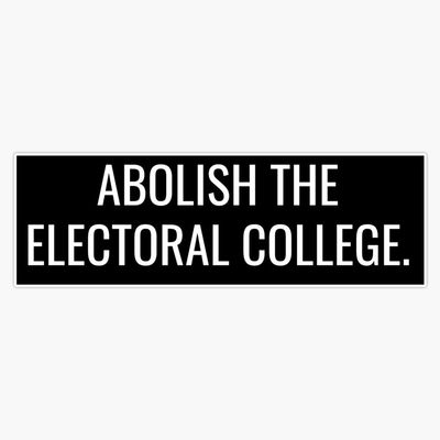 Abolish The Electoral College Sticker Vinyl Bumper Sticker Decal Waterproof 5"