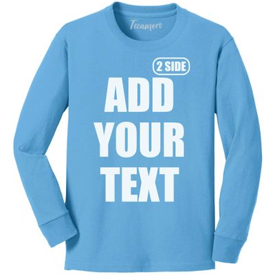 Custom T Shirt for Boys Girls Youth Add Your Text Front Back Side Personalized Long Sleeve T-Shirt Aquatic Blue