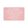 DEGASKEN Daughter Gifts Wallet Card from mom, To My Daughter Never Forget I Love You, Daughter Wedding Card Gifts from Mother, College Graduation, Birthday, Christmas view 1