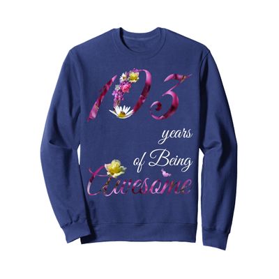 103 Year Old Shirt Awesome Floral 1922 103rd Birthday Gift Sweatshirt