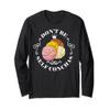 Dont Be Self Conchas its a New Day Long Sleeve T-Shirt view 1