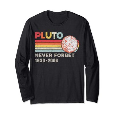 Never Forget Pluto Retro Space Science Graphic Vintage Gift Long Sleeve T-Shirt