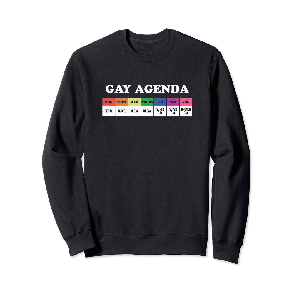 Gay Agenda LGBT Pride Gifts LGBTQ Accessories Funny Pun Sweatshirt