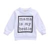 Toddler Baby Girl Boy Mama is My Bestie Letter Print Sweater Long Sleeve Shirts Pullover Sweatshirt Tops (White, 6-12 Months) view 1