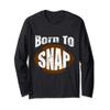 Born to Snap Funny Football Men Women Kids Gift Long Sleeve T-Shirt view 1