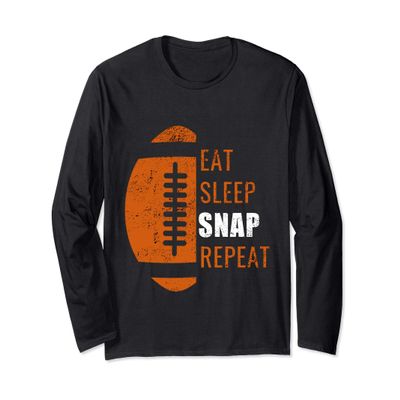 Eat Sleep Snap Repeat Funny Football Men Women Kids Gift Long Sleeve T-Shirt