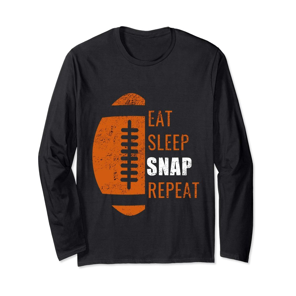 Eat Sleep Snap Repeat Funny Football Men Women Kids Gift Long Sleeve T-Shirt