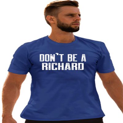 Go All Out XX-Large Royal Blue Adult Don't Be A Richard Funny T-Shirt