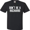 Go All Out XX-Large Black Adult Don't Be A Richard Funny T-Shirt view 2