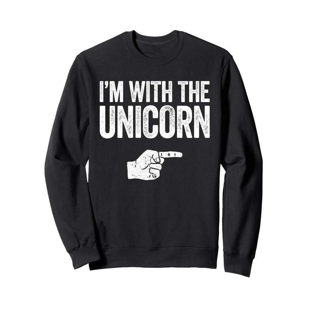 I'm With The Unicorn Shirt Matching Unicorn Costume Sweatshirt