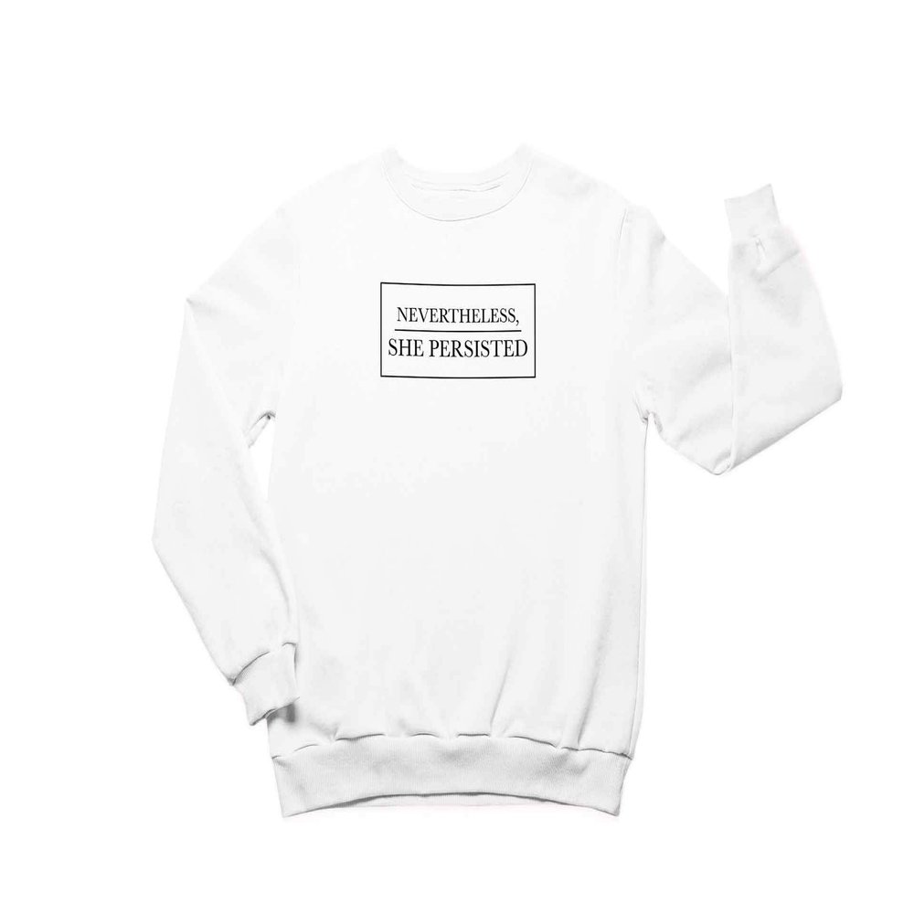 Men's Nevertheless She Persisted Funny Crewneck Sweatshirt Design Long Sleeve Pullover White X-Large