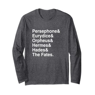 Orpheus, Eurydice, Hadestown Broadway Shirt Musical Theatre Long Sleeve T-Shirt