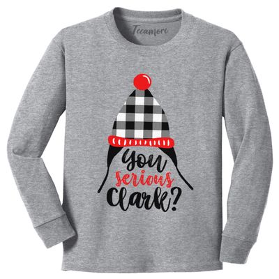 You Serious Clark Shirt Funny Christmas Vacation Youth Girls Boys Long Sleeve T-Shirt