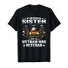 Proud Sister Of A Vietnam Veteran Military Vets Sibling Gift T-Shirt view 1