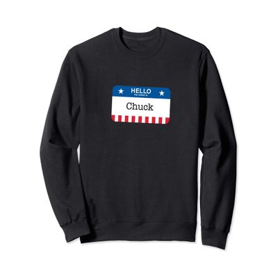 Chuck Schumer Costume Last Minute Costume "Chuck" Name Tag Sweatshirt