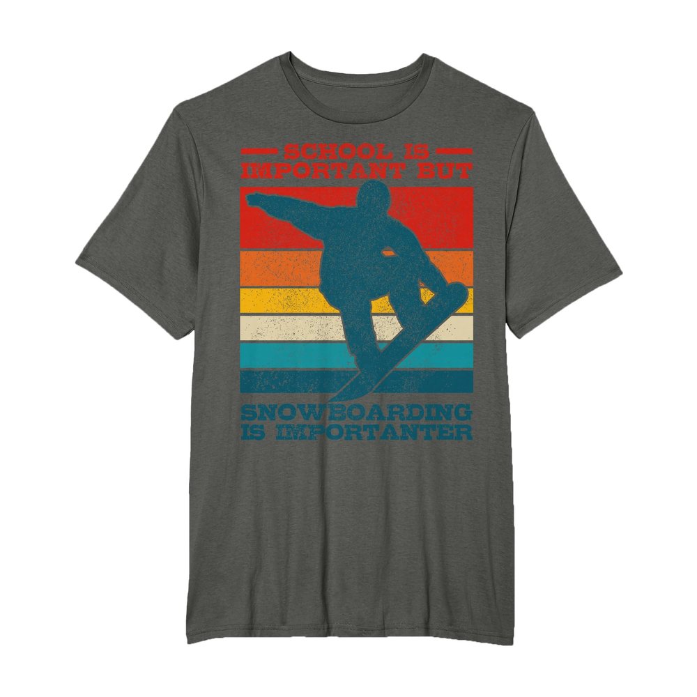 Snowboard Vintage Slogan Funny Snowboarder Gift T-Shirt